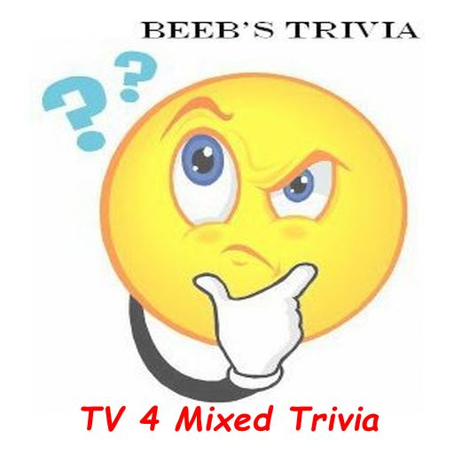 Beeb's Trivia - TV 4 Mixed