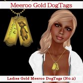 Ladies Meeroo DogTags (Gold)(No2)