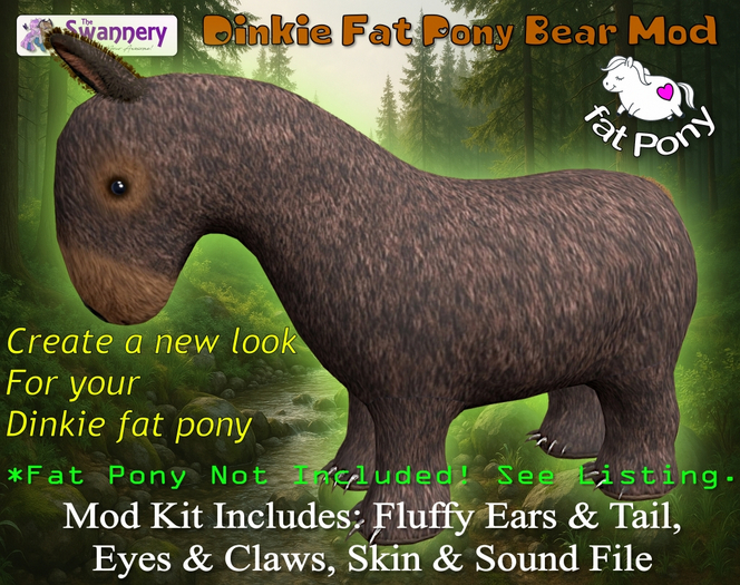 Dinkie Fat Pony - Bear Mod Kit