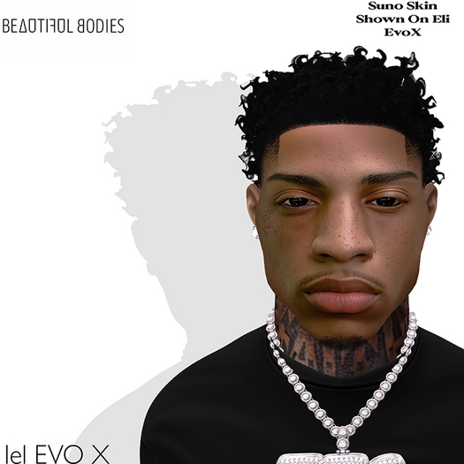 B - Suno Skin. (Eli)
