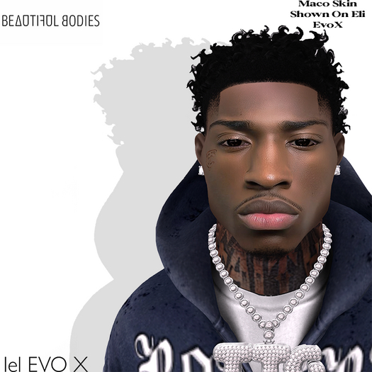 B - Maco Skin. (Eli)