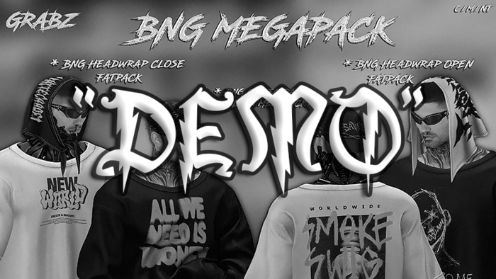 .GRABZ. ~ BNG MEGAPACK DEMO  ~