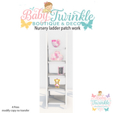 nursery ladder patch work