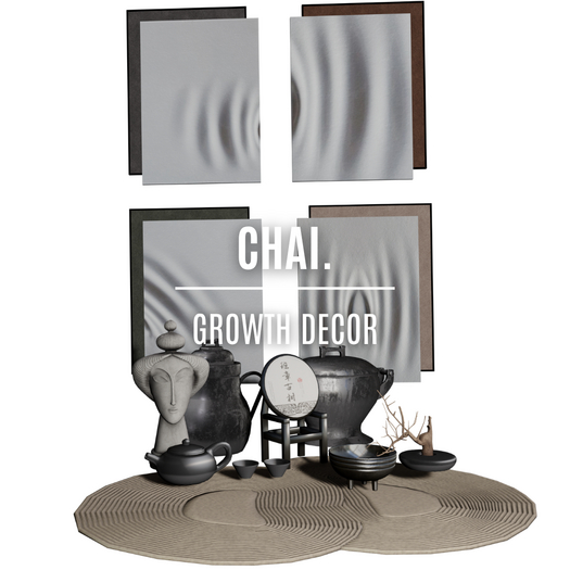 CHAI. Growth Decor (Rez Me)