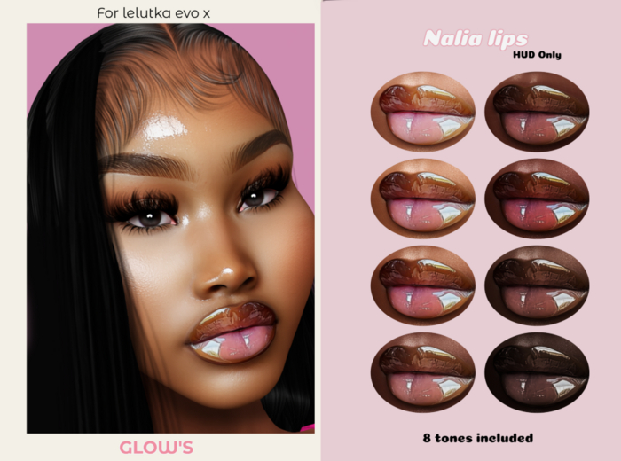 GLOW'S-NALIA LIPS EVO X