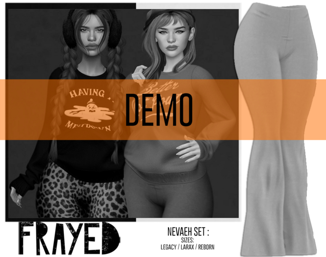 Frayed - Nevaeh Pants - Demo