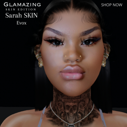 Glamazing Sarah SKin DEMO EVOX