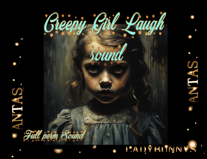 Bunny's Sounds-Creepy Girl Laugh-Halloween Sounds full perm