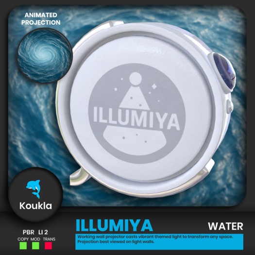 Koukla // Illumiya  Projector / Animated / Water