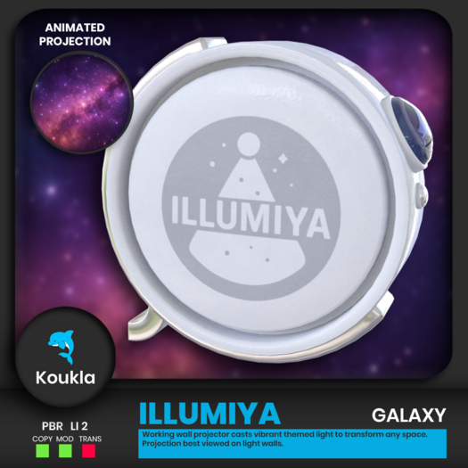 Koukla // Illumiya  Projector / Animated / Galaxy