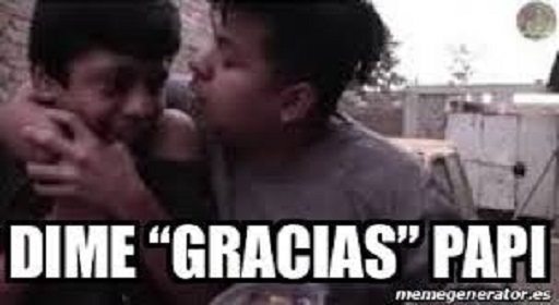 Dime gracias papi