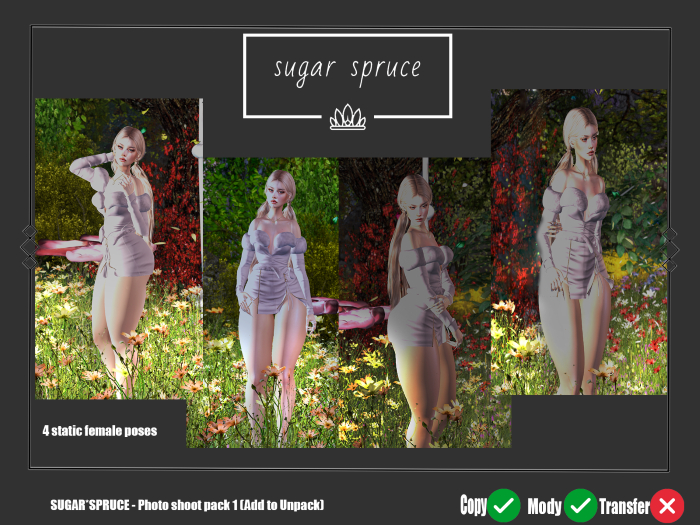 SUGAR SPRUCE -PHOTO SHOOT  #1 (ADD TO UNPACK)