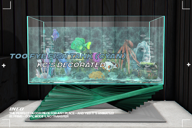 [KC] - Too Fye Fish Tank (cyan)