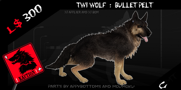 KAUTION! // Twi Wolf : Bullet Pelt