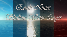 [EN] SHALLOW WATER - 13 WATER LAYERS (NO WINDLIGHT INCLUDED!)
