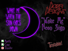 .:DD:. "Wake Me" Neon Sign