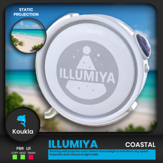 Koukla // Illumiya  Projector / Static / Coastal