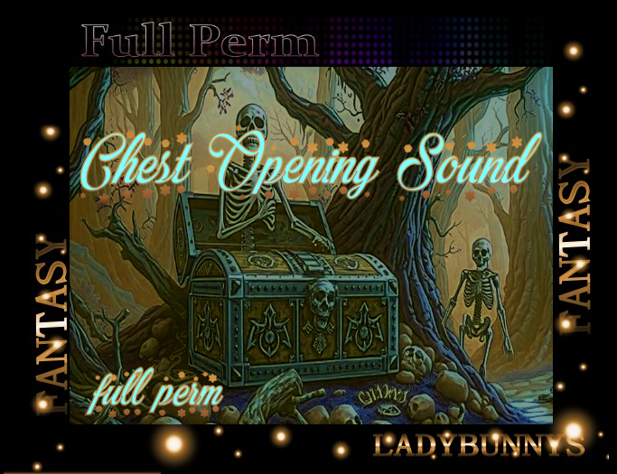 Bunny's Sounds-Chest Opening Sound -full perm sound