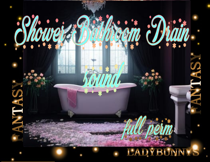 Bunny's Sounds -Shower Bathroom Drain-full perm sound