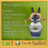 TBT016 Titchy Refined Palette T Shirt
