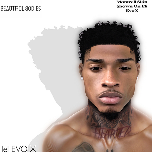 B - Montrell Skin. (Eli)