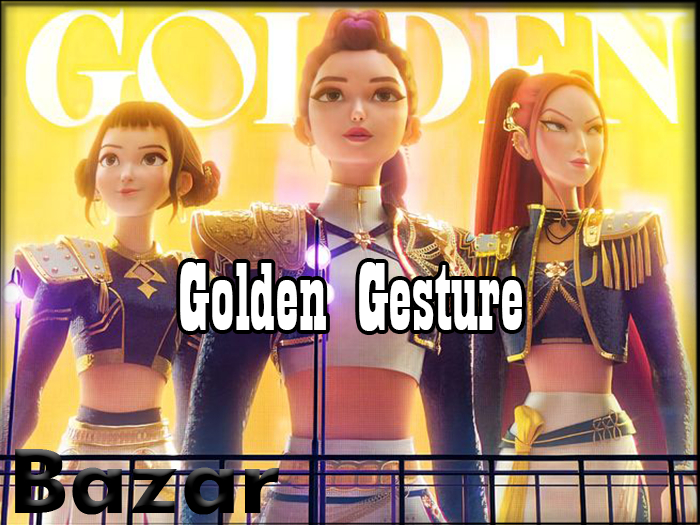 BAZAR - Golden Gesture