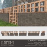 Atelier Burgundy . Cube Fence Black Brick *ADD*