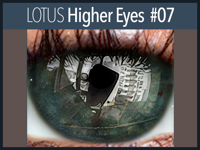 LOTUS. Higher Eyes 07 (LeLUTKA)