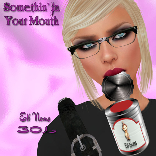 Somethin' In Your Mouth-Elf Noms
