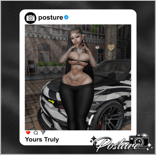 [Posture] Yours Truly