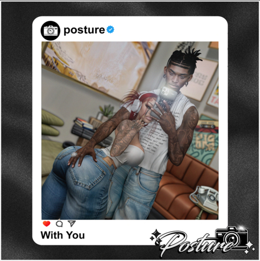 [Posture] With You