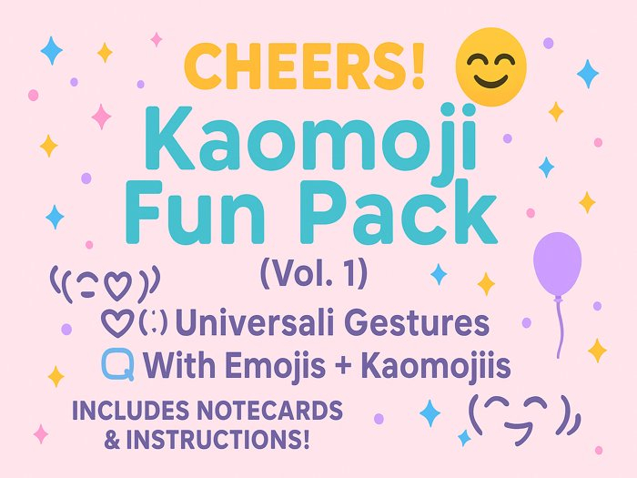 CHEERS! Kaomoji Fun Pack (Vol. 1) ADD ME