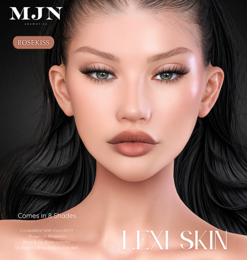 [MJN] Skins - Lexi ~ ROSEKISS {LELUTKA-EVOX}