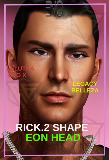 ENO RICK.2 SHAPE LEL EON HEAD