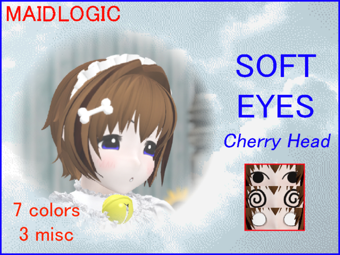 CHERRY HEAD SOFT EYES fatpack [maidlogic]
