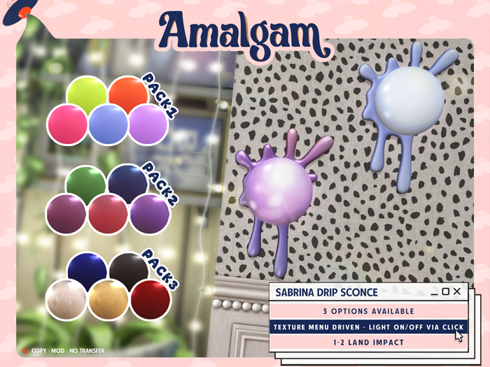 Amalgam: Sabrina Drip Sconce - FATPACK [add]