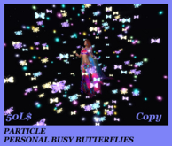 PARTICLE PERSONAL BUSY BUTTERFLIES