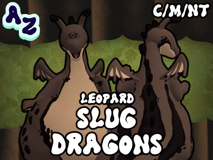 =AZ= Slug Dragons (Leopard)