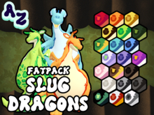 =AZ= Slug Dragons (FATPACK) [BOXED]