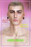 "ENO VANNY SHAPE LEL KRIS HEAD