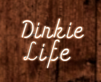 Dinkie Life Neon Sign