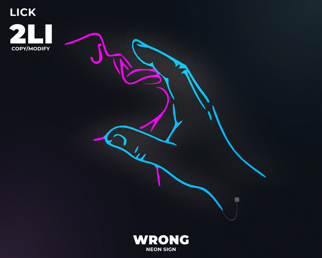 WRONG - NEON SIGN - LICK