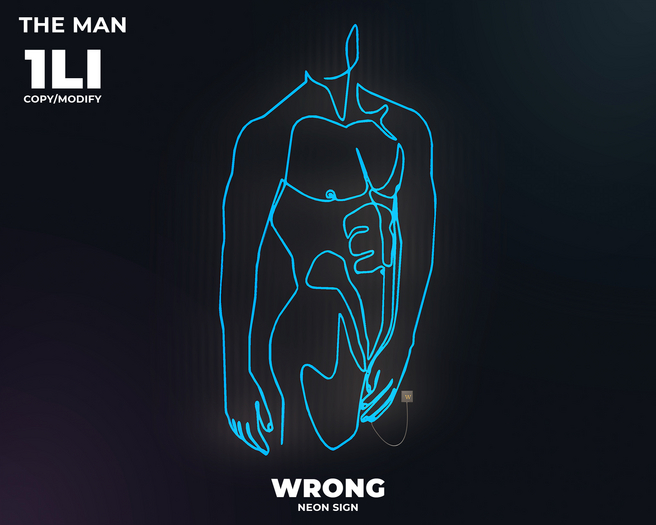 WRONG - NEON SIGN - THE MAN