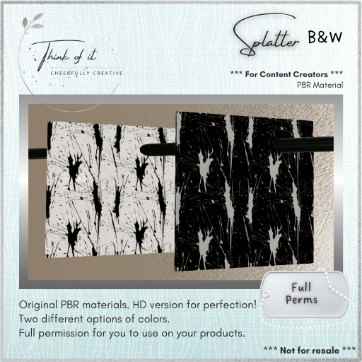 {ToI} Material - Splatter - B&W - Full Perms