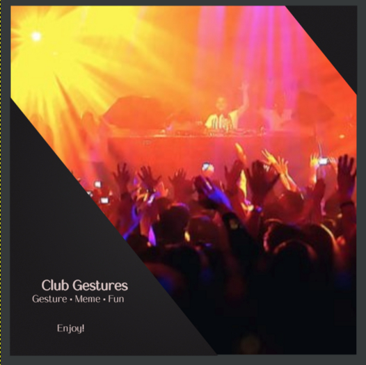 . :: Club Gestures :: .