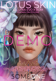 SOMEONE - Lotus Skin - DEMO