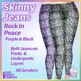 ~TL~ Rock In Peace BoM Skinny Jeans