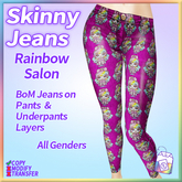 ~TL~ Rainbow Salon BoM Skinny Jeans