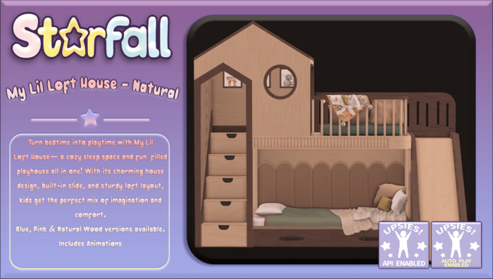 [Starfall] My Li'l Loft House