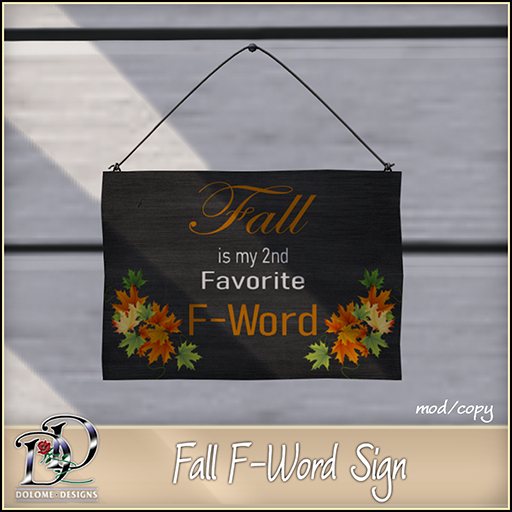 Second Life Marketplace - Dolome Designs Fall F-Word Sign